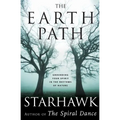 The Earth Path: Grounding Your Spirit in the Rhythms of Nature - Paperback