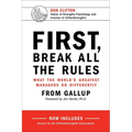 First, Break All the Rules: What the World's Greatest Managers Do Differently - Hardcover