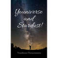 Youniverse and Stardust! - Paperback