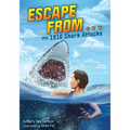 Escape from . . . the 1916 Shark Attacks - Paperback