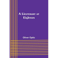 A Lieutenant at Eighteen - Paperback