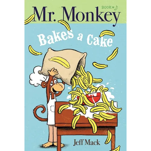 Mr. Monkey Bakes a Cake - Hardcover