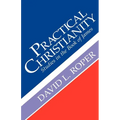 Practical Christianity - Paperback