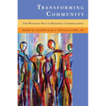 Transforming Community: The Wesleyan Way to Missional Congregations - Paperback