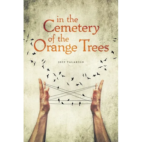 In the Cemetery of the Orange Trees - Paperback