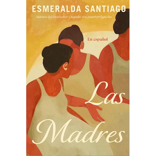 Las Madres (Spanish Edition) - Paperback