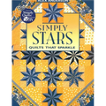 Simply Stars: Quilts That Sparkle - Paperback