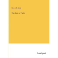 The Rest of Faith - Paperback
