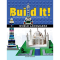 Build It! World Landmarks: Make Supercool Models with Your Favorite Lego(r) Parts - Hardcover