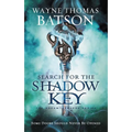 The Search for the Shadow Key - Paperback