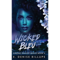 Wicked Bleu - Hardcover