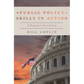 Public Policy Skills in Action: A Pragmatic Introduction - Hardcover