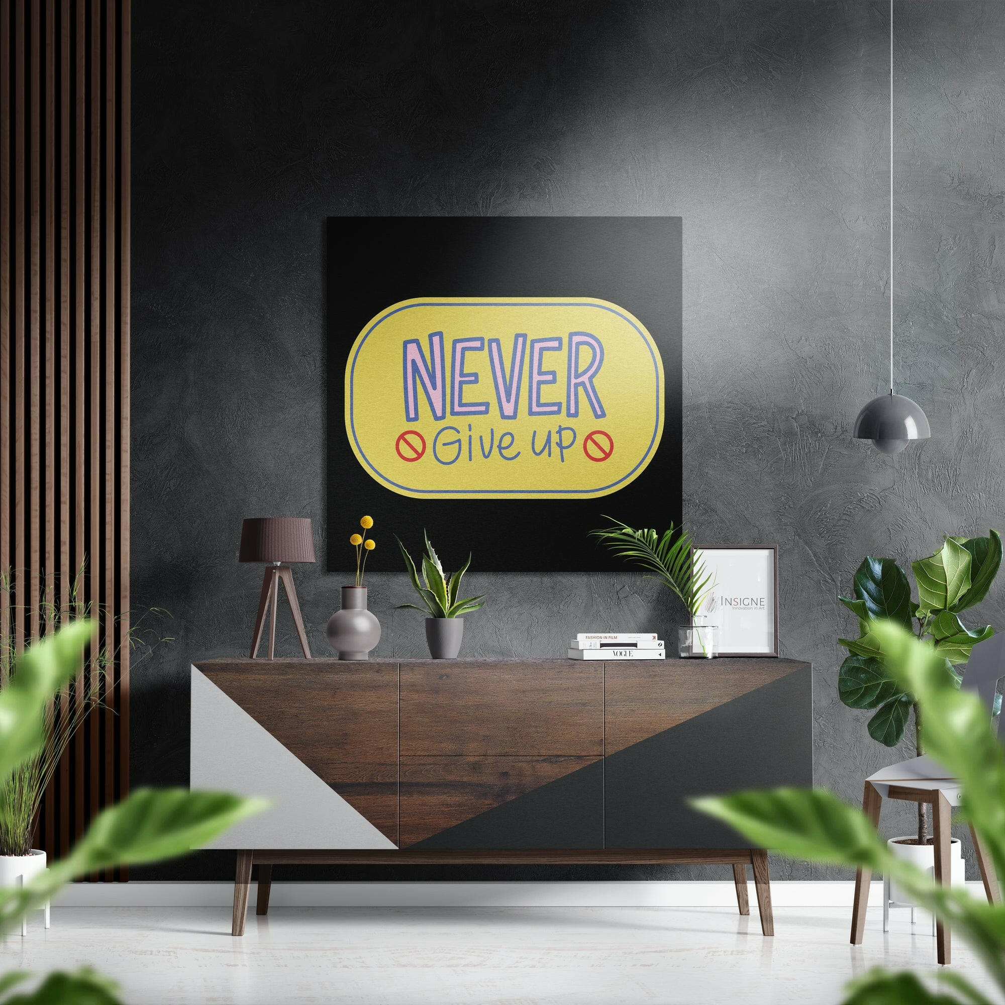 Never Give Up Brushed Aluminium Dibond Wall Art