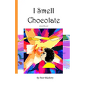 I Smell Chocolate - Paperback