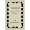 Possession - Demoniacal and Other - Paperback