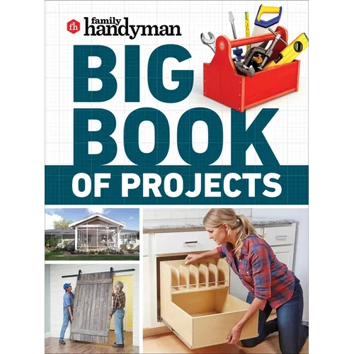 Family Handyman Big Book of Projects - Paperback