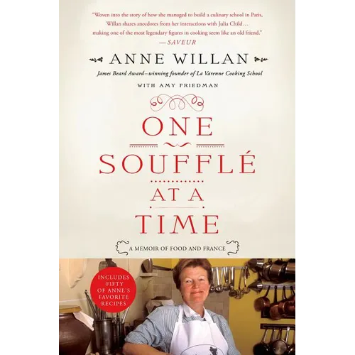 One Souffle at a Time: A Memoir of Food and France - Paperback