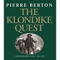 The Klondike Quest: A Photographic Essay 1897-1899 - Paperback