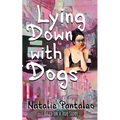 Lying Down with Dogs - Paperback