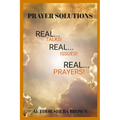 The Prayer Solutions: Real Issues! Real Prayers! - Paperback