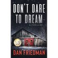 Don't Dare to Dream: A thriller - Paperback
