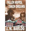 Fallen Hopes, Taken Dreams - Paperback