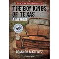 Boy Kings of Texas: A Memoir - Paperback