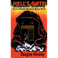 Hell's Gate: Terror at Bobby Mackey's Music World - Paperback