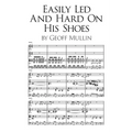 Easily Led and Hard on His Shoes - Paperback