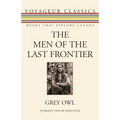 The Men of the Last Frontier - Paperback