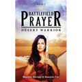 Battlefield Prayer: Desert Warrior - Paperback