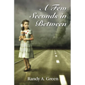 A Few Seconds in Between - Paperback