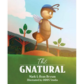 The Gnatural - Hardcover