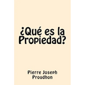 Que es la Propiedad (Spanish Edition) - Paperback
