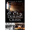 A Cry During Crisis - Paperback