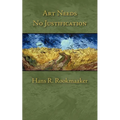 Art Needs No Justification - Paperback