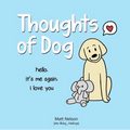 Thoughts of Dog - Hardcover