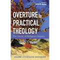 Overture to Practical Theology: The Music of Religious Inquiry - Hardcover