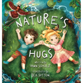 Nature's Hugs - Hardcover