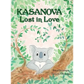 Kasanova - Lost in Love - Hardcover