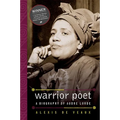 Warrior Poet: A Biography of Audre Lorde - Paperback