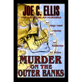 Murder on the Outer Banks: The Methuselah Murders - Paperback