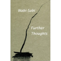 Wabi-Sabi: Further Thoughts - Paperback