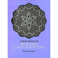 First Book of Modern Lace Knitting: By Means of Natural Selection - Paperback