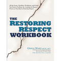 The Restoring Respect Workbook - Paperback