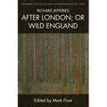 Richard Jefferies, After London; Or Wild England - Paperback