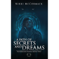 A Path of Secrets and Dreams - Paperback