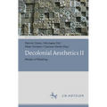 Decolonial Aesthetics II: Modes of Relating - Paperback