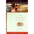 An Unspoken Hunger: Stories from the Field - Paperback