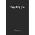 forgetting you - Paperback